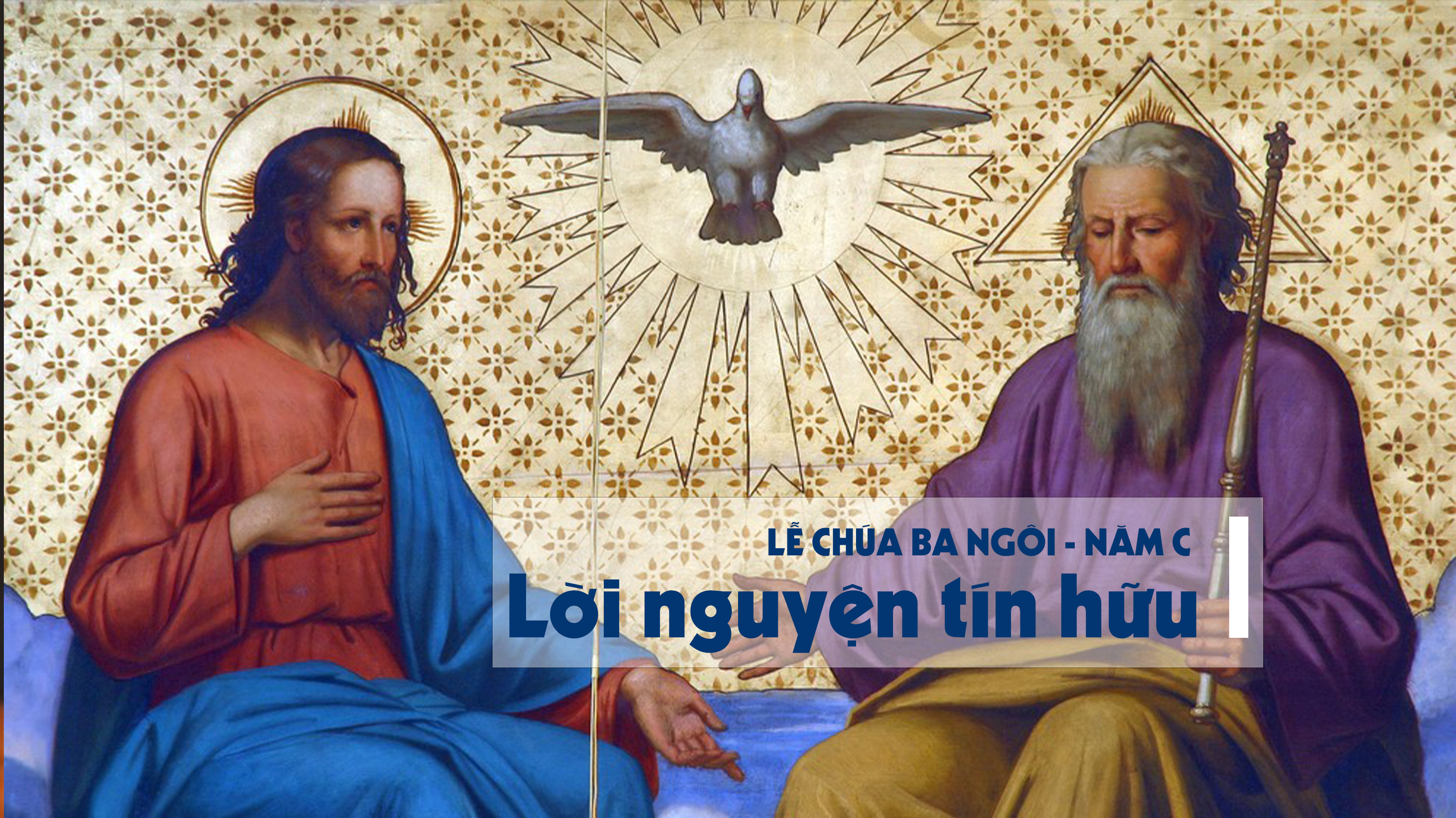 Lời nguyện tín hữu – Lễ Chúa Ba Ngôi